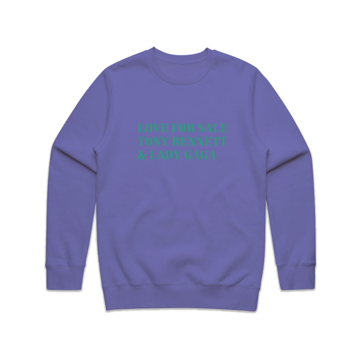Tony Bennett & Lady Gaga LOVE FOR SALE Crewneck Sweatshirt 191333
